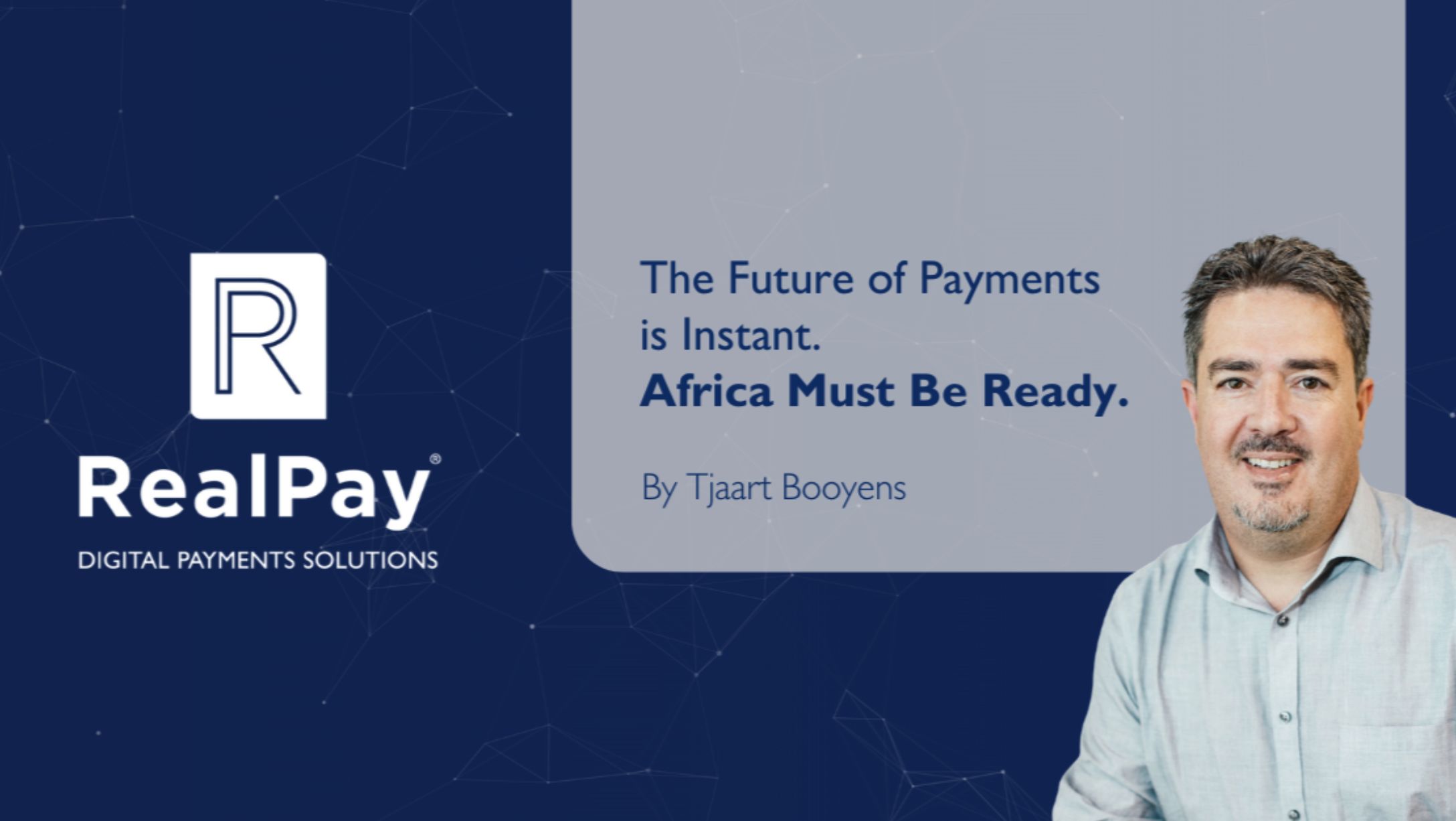 The Future of Payments Is Instant – Africa Must Be Ready